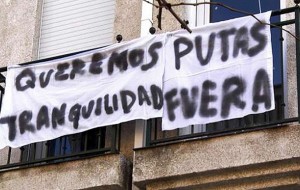 El pueblo exige: Queremos putas. Tranquilidad fuera