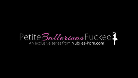 Petite Ballerinas Fucked
